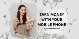 earn money with your mobile phone