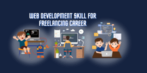 Web development skill for freelancing career