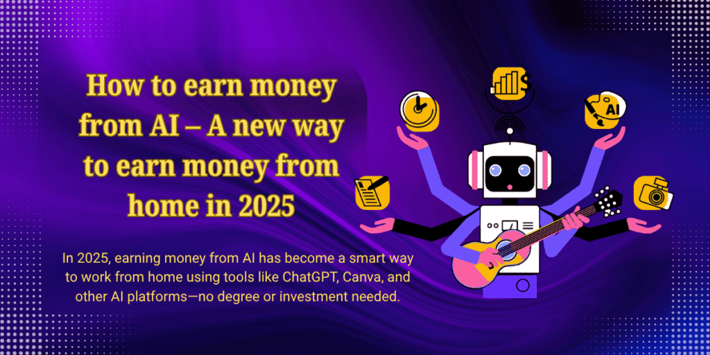 how to earn money from ai