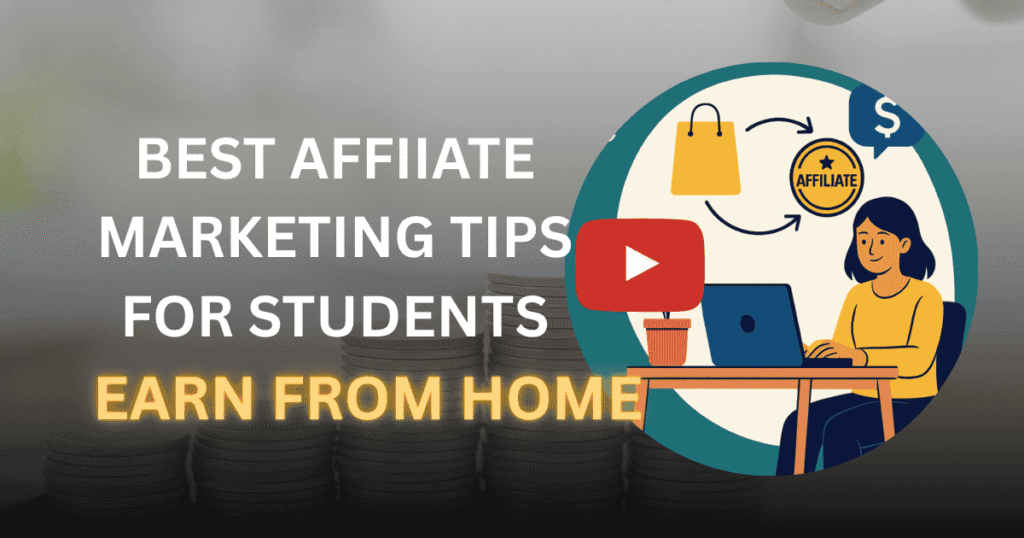 AFFILIATE MARKETING FOR STUDENTS