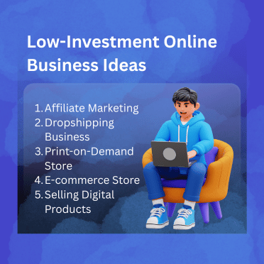Low-Investment Online Business Ideas